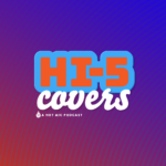 Hi-5: Best Covers  (Brian & Aaron)