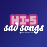 Hi-5: Sad Songs